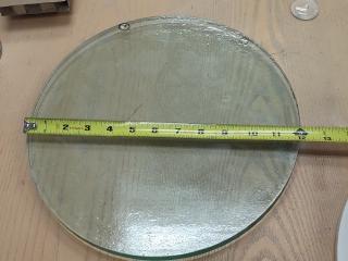 A 12" diameter circle of glass!