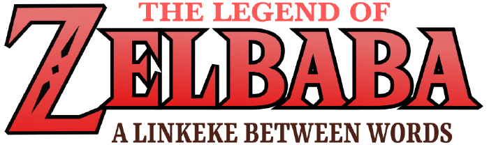 The Legend of Zelbaba: A Linkeke Between Words